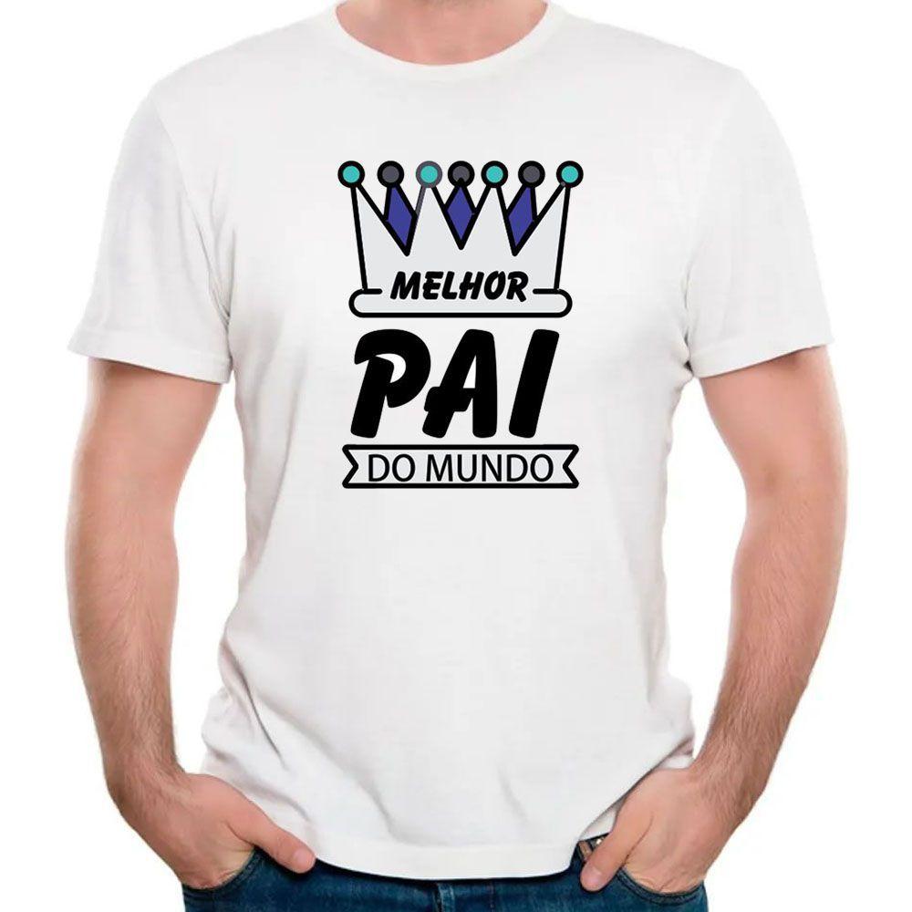 Camiseta O Melhor Pai Do Mundo Dia Dos Pais Camisa Tshirt Mago Das