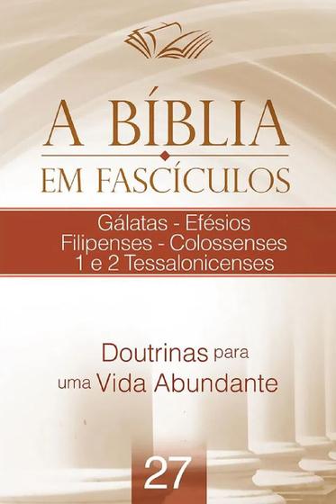 A Bíblia Em Fascículos Gálatas Efésios Filipenses Colossenses 1