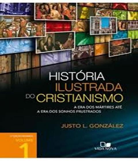 Historia Ilustrada Do Cristianismo Vol A Era Dos Martires Ate A