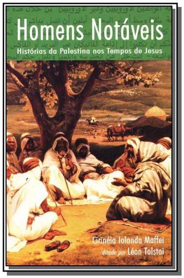 Homens Notaveis Historias Da Palestina Nos Tempos Boa Nova Contos