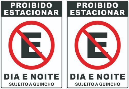 Kit 2 Placas De Sinalização Proibido Estacionar Dia E Noite Afonso