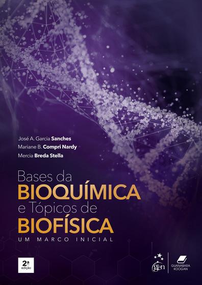 Livro Bases Da Bioqu Mica E T Picos De Biof Sica Um Marco Inicial