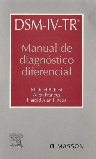 Livro Dsm Iv Tr Manual De Diagn Stico Diferencial De Michael Outros