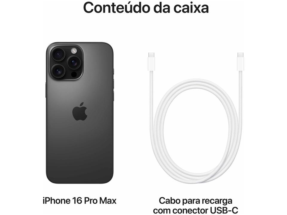Apple iPhone 16 Pro Max 512GB Titânio Preto 6,9" 48MP iOS 5G - 8