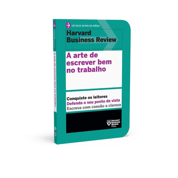 Livro - A arte de escrever bem no trabalho (Um guia acima da média – HBR) - 4