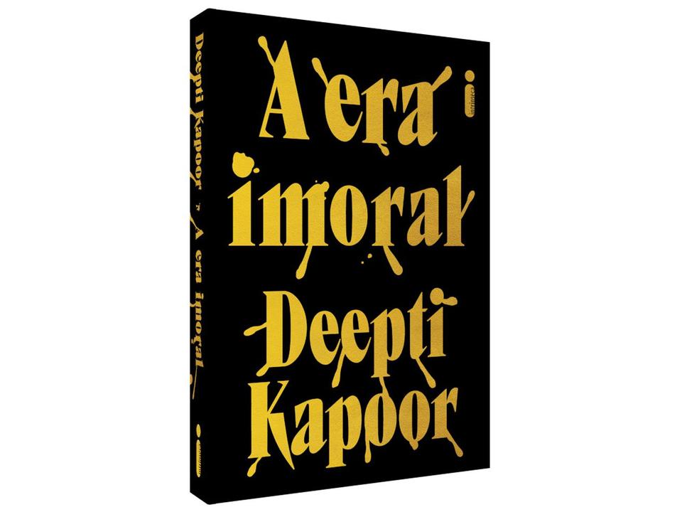 Livro A Era Imoral Deepti Kapoor - 3