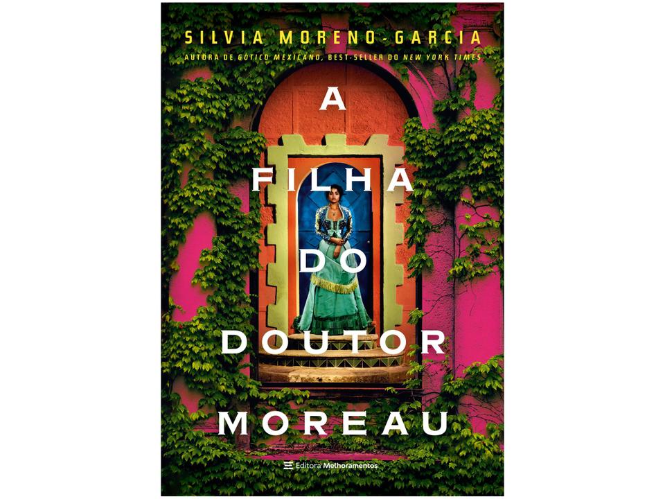 Livro A Filha do Doutor Moreau Silvia Moreno-Garcia