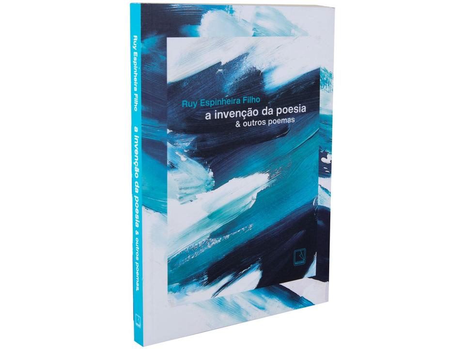 Livro A Invenção da Poesia & Outros Poemas Ruy Espinheira Filho - 2