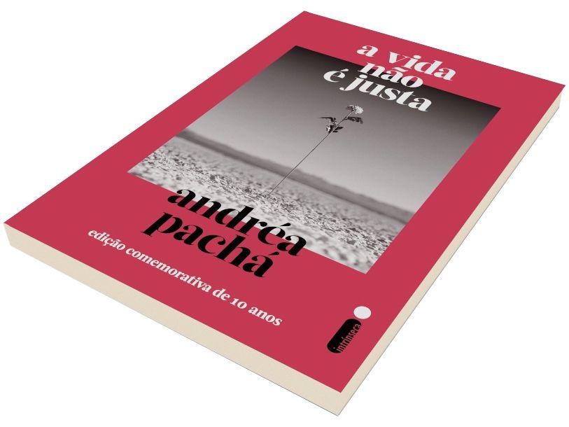 Livro A Vida Não É Justa Andréa Pachá - 3