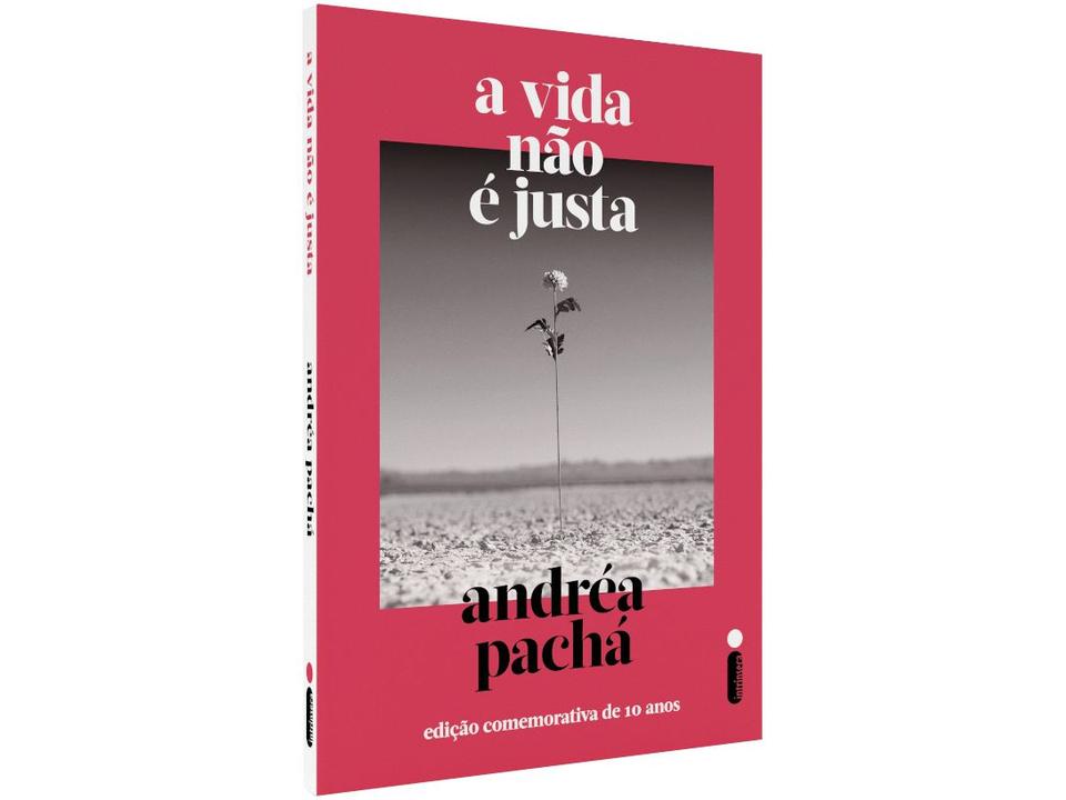 Livro A Vida Não É Justa Andréa Pachá - 1