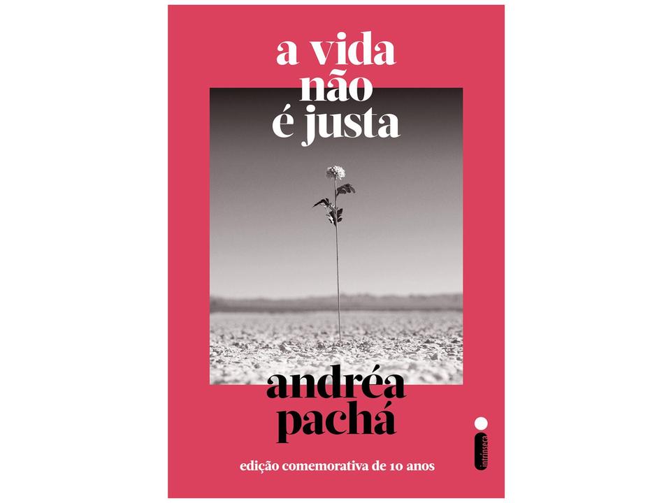 Livro A Vida Não É Justa Andréa Pachá
