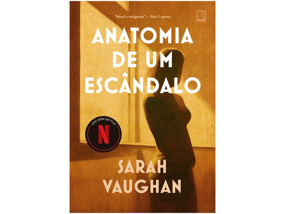 Livro Anatomia de um Escândalo Sarah Vaughan