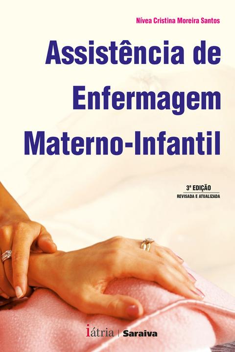 Livro - Assistência de enfermagem materno-infantil