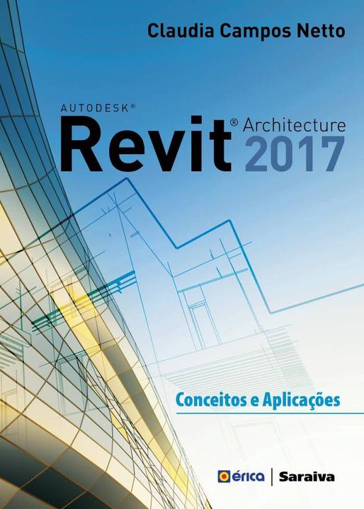 Livro - Autodesk® Revit Architecture 2017