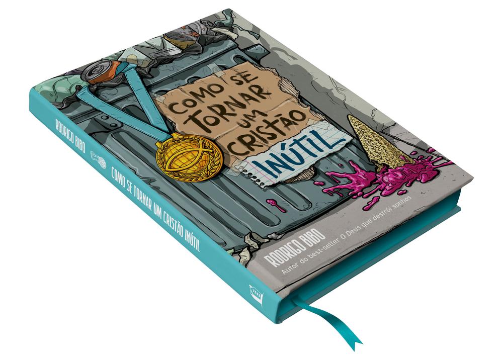 Livro - Como se tornar um cristão inútil – Do mesmo autor de “O Deus que destrói sonhos” - 3