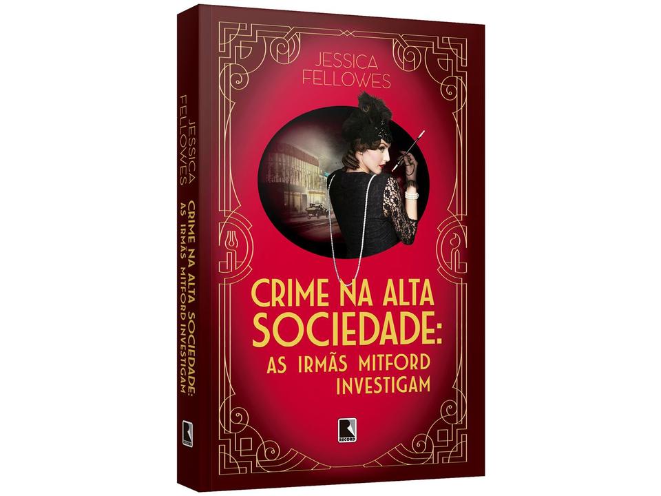 Livro Crime na Alta Sociedade Jessica Fellowes - 1