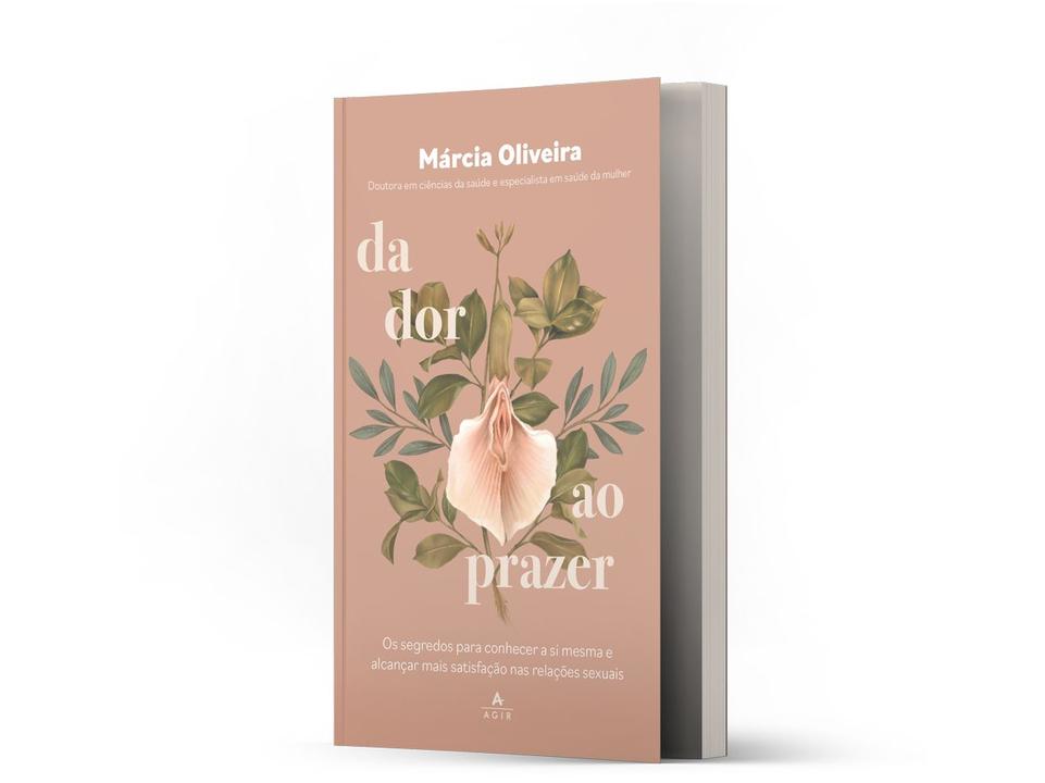 Livro Da dor ao Prazer Márcia Oliveira - 2