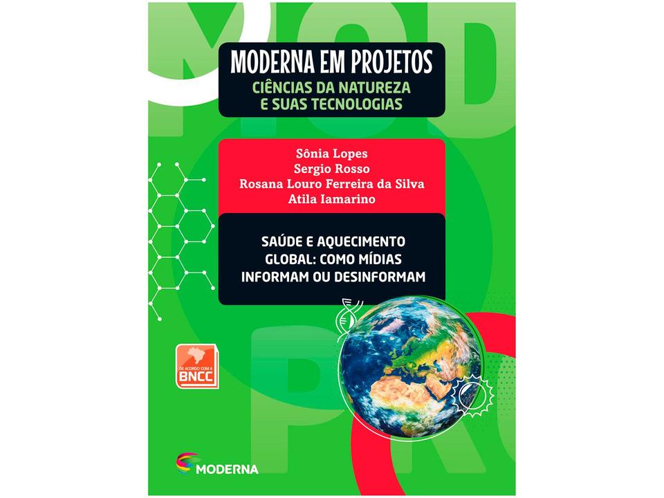 Livro Moderna em Projetos Ciências Naturais - Saúde Biologia Ensino Médio