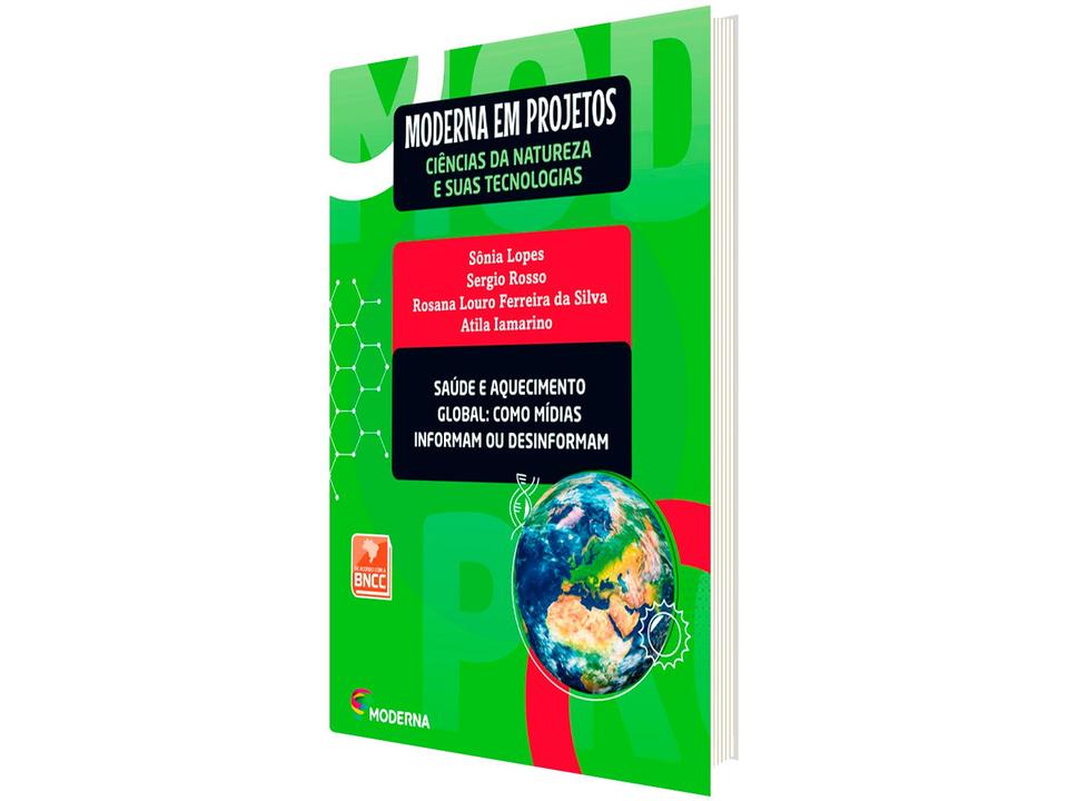 Livro Moderna em Projetos Ciências Naturais - Saúde Biologia Ensino Médio - 1