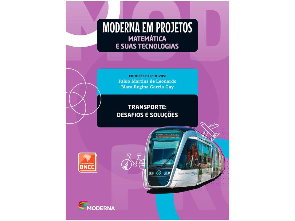 Livro Moderna em Projetos Transporte Matemática - Ensino Médio Fabio Martins e Mara Regina