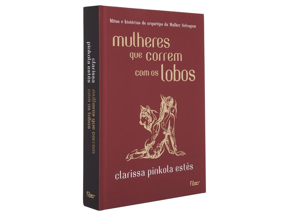 Livro Mulheres que Correm com os Lobos Clarissa Pinkola Estés - 2