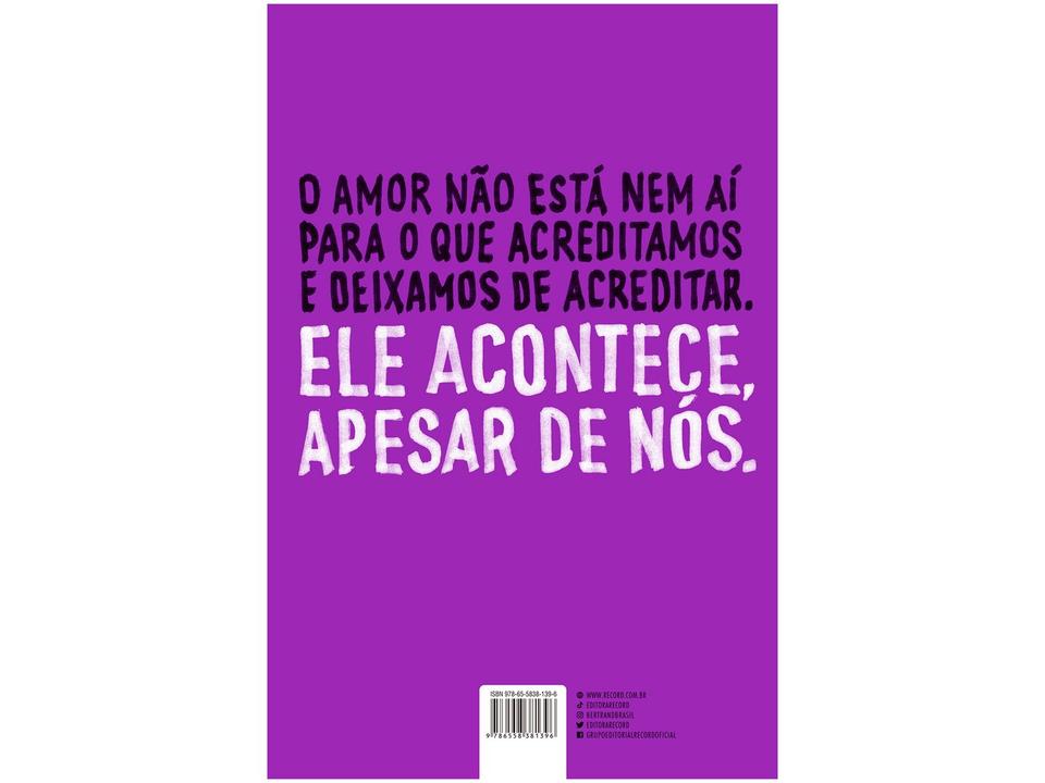 Livro O Amor Esquece de Começar Carpinejar - 2
