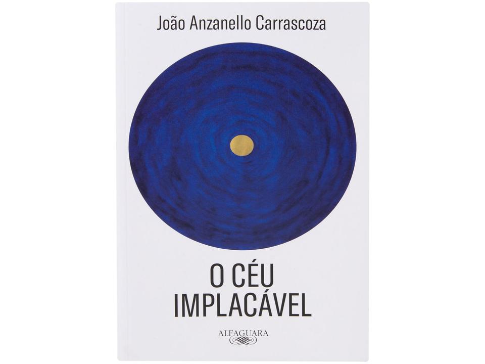 Livro O Céu Implacável João Anzanello Carrascoza