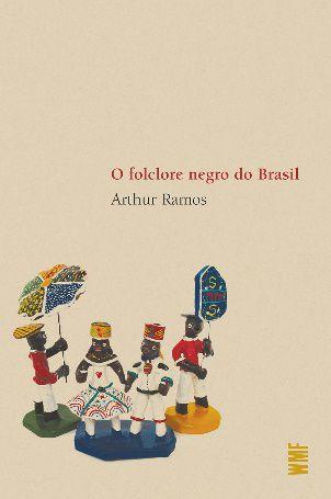 Livro - O folclore negro do Brasil