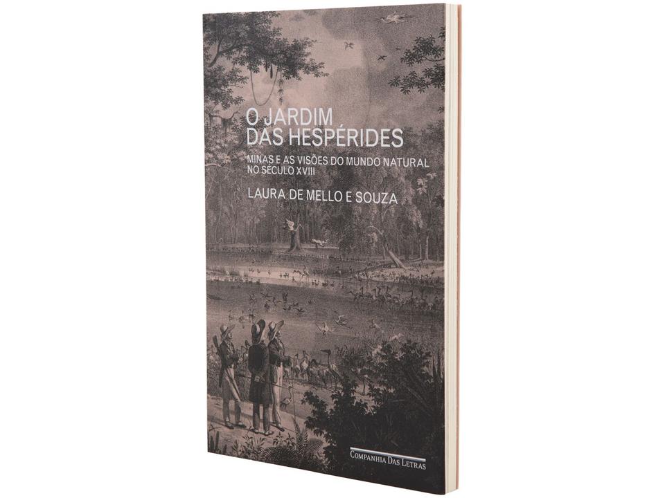 Livro O Jardim das Hespérides - Minas e as visões do mundo natural no século XVIII - 1