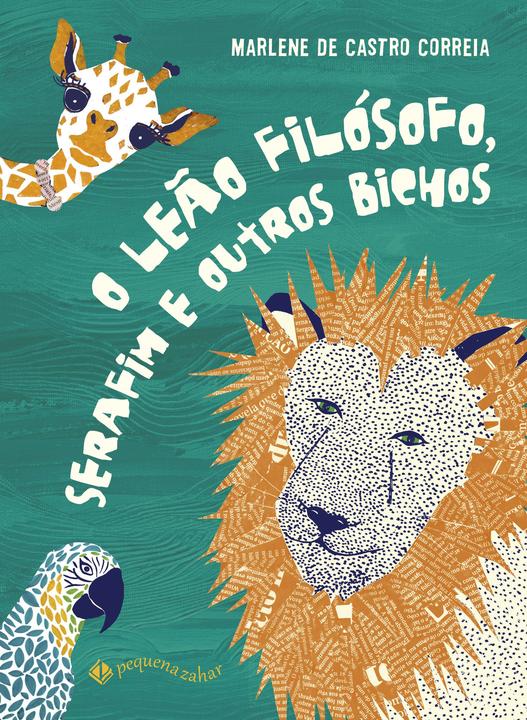 Livro - O leão filósofo, Serafim e outros bichos