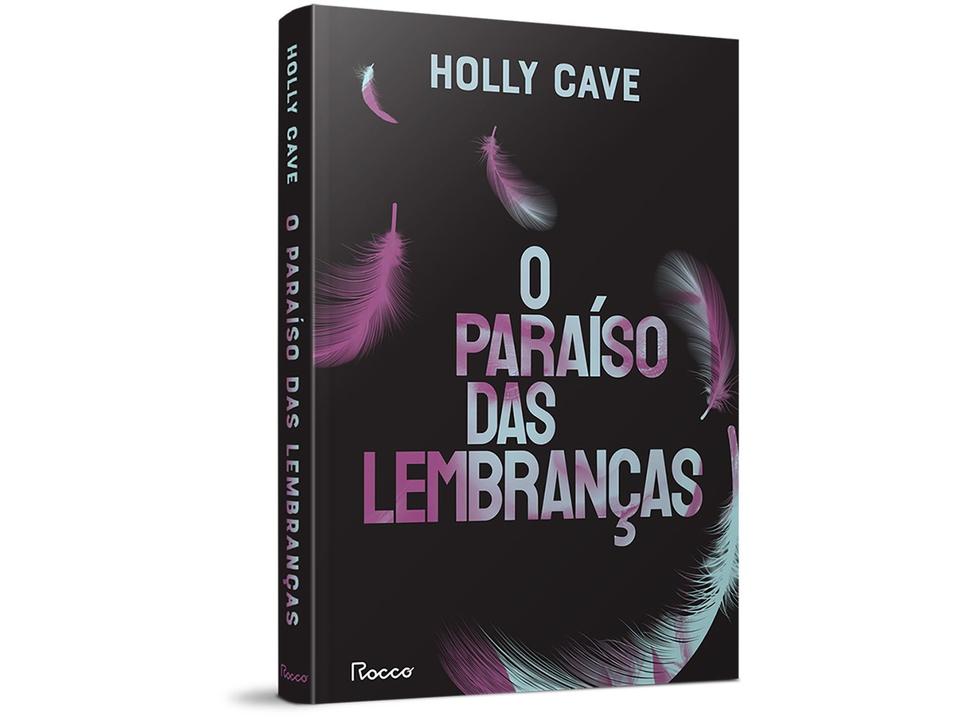 Livro O Paraíso das Lembranças Holly Cave - 1