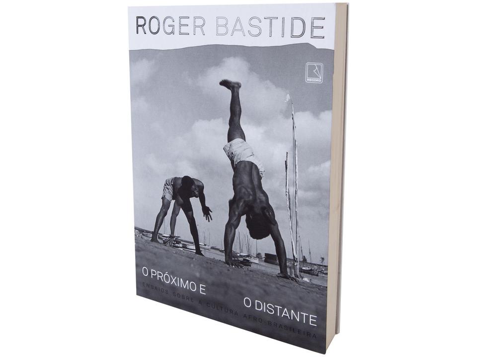 Livro O Próximo e o Distante Roger Bastide - 2
