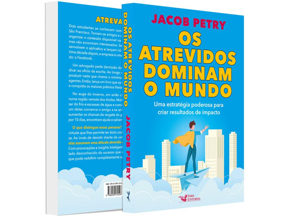 Livro Os Atrevidos Dominam o Mundo Jacob Petry - 2