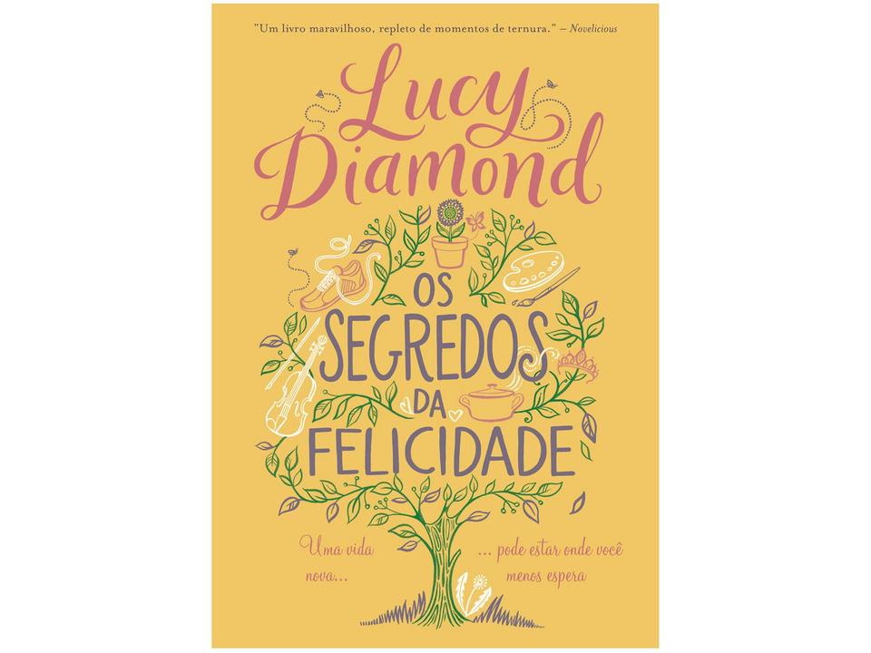 Livro Os Segredos da Felicidade Lucy Diamond