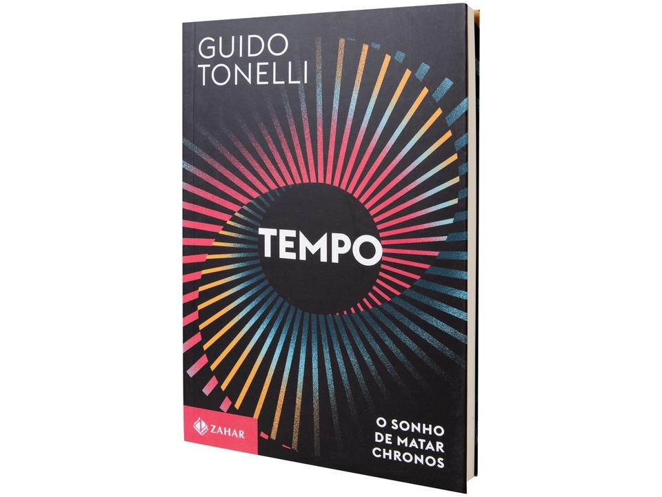 Livro Tempo O Sonho de Matar Chronos Guido Tonelli - 2