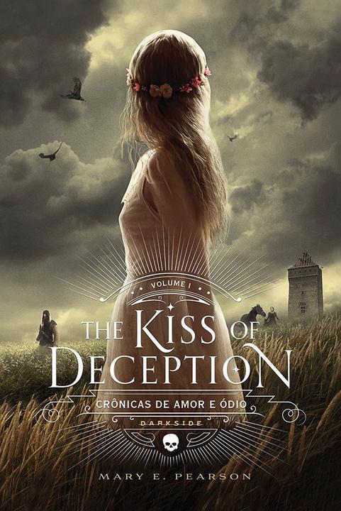 Livro - The Kiss of Deception - Crônicas de Amor e Ódio - Vol. 1 - 1
