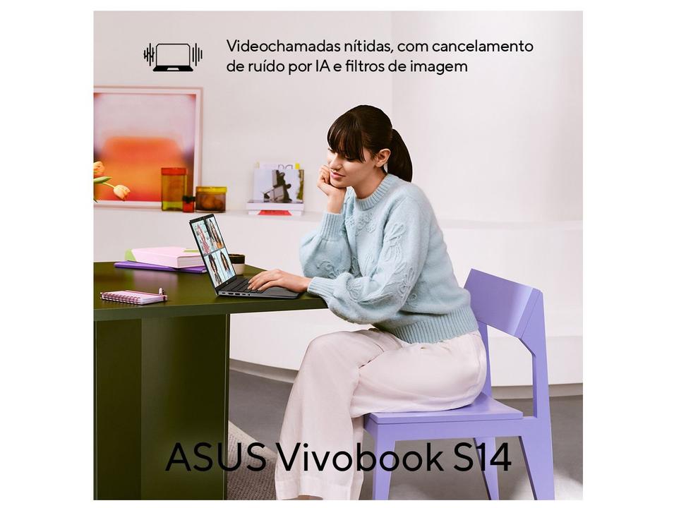 Notebook ASUS Vivobook S14 Intel Core Ultra 5 com IA Integrada 225H 16GB RAM 512SSD 14" Windows 11 - 7