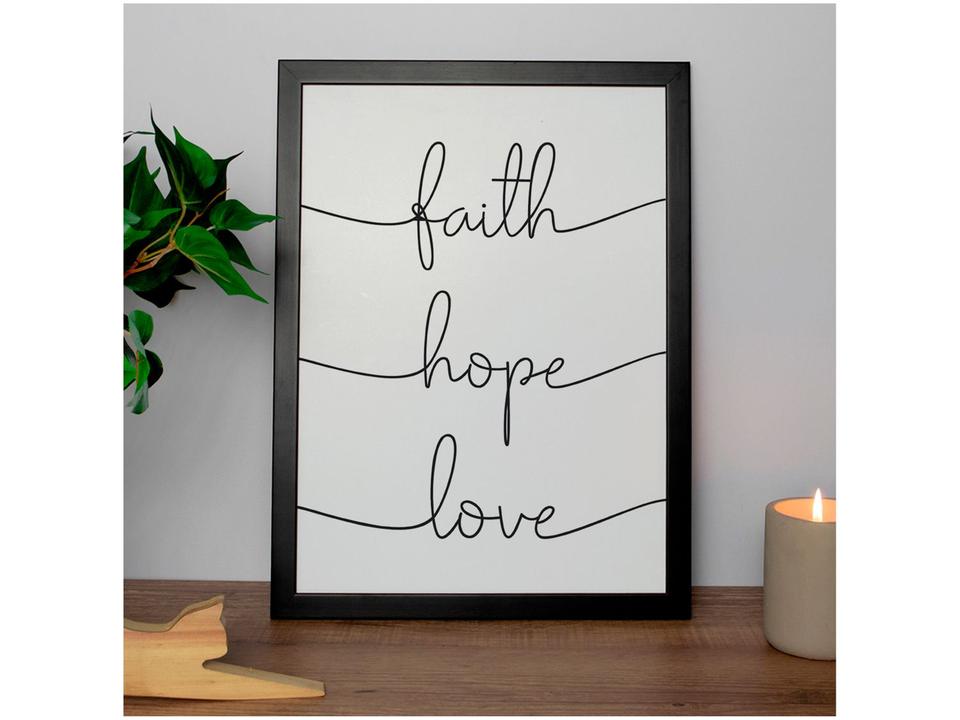 Quadro Decorativo Tipográficos Faith Hope Love - 35x47cm Design Up Living - 1