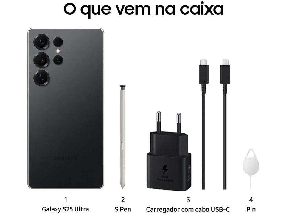 Samsung Galaxy S25 Ultra 5G 256GB Galaxy AI Titânio Preto 6,9" 12GB RAM Câm. Quádrupla 200+50+10+50MP Bateria 5000mAh Dual Chip - 5