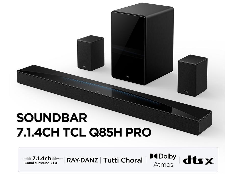 Soundbar TCL Q85H Pro 7.1.4 Bluetooth v5.4 com Subwoofer 860W - 1