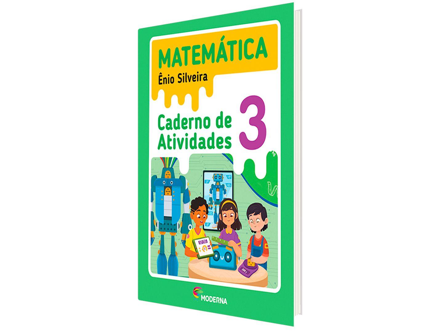 Caderno de Atividades Matemática 3 Ano Ênio Silveira