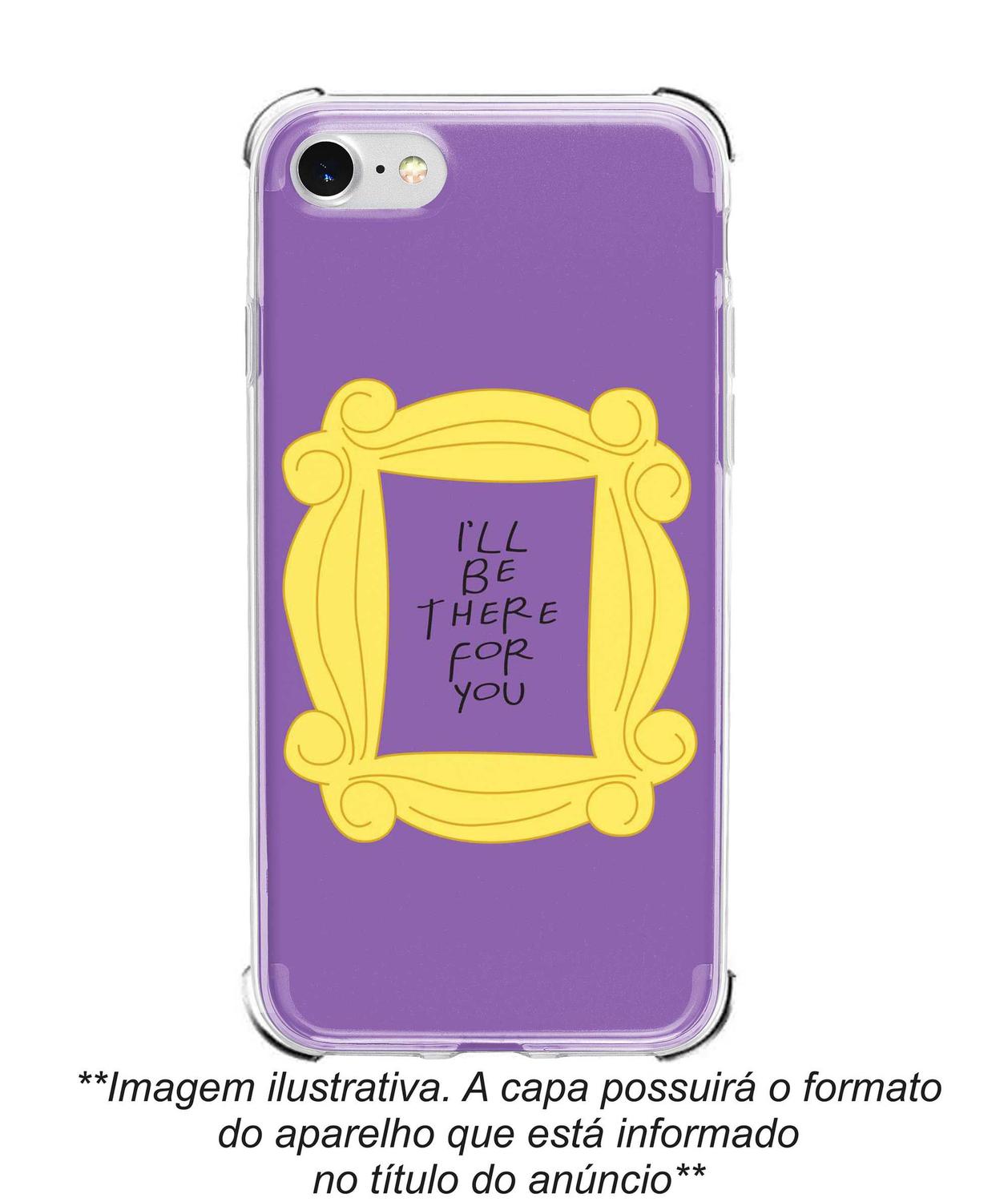 Capinha Capa para celular Iphone 12 Pro Max (6.7”) - Friends I'll Be There  - Fanatic Store - Acessórios para Celular - Magazine Luiza