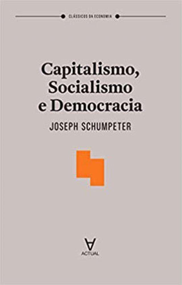 Capitalismo, socialismo e democracia - Livros de Ciências Políticas ...