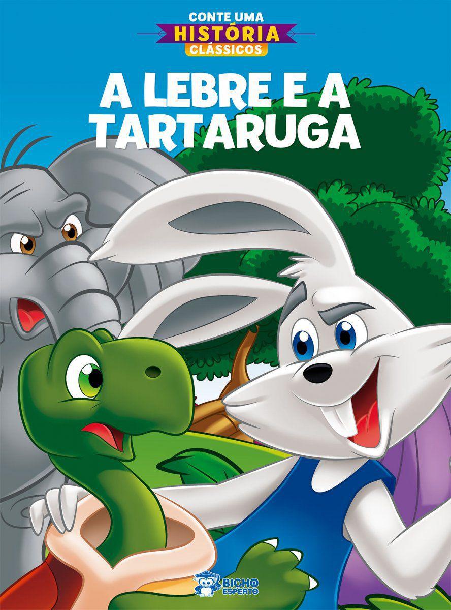 Conte Uma História Clássicos A Lebre e a Tartaruga Bicho Esperto Livros de Literatura Conte Uma História Clássicos A Lebre e a Tartaruga Bicho Esperto Livros de Literatura
