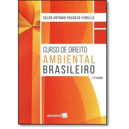 Curso de Direito Ambiental Brasileiro 17ª edição 2017 CELSO