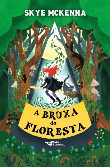 Livro - A bruxa da floresta Vol. 01
