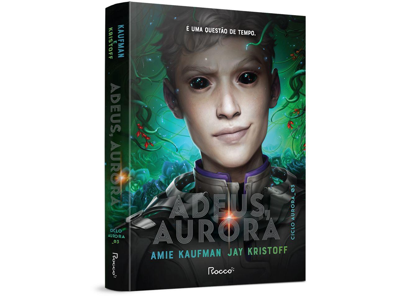 Livro Adeus, Aurora: É uma Questão de Tempo Amie Kaufman
