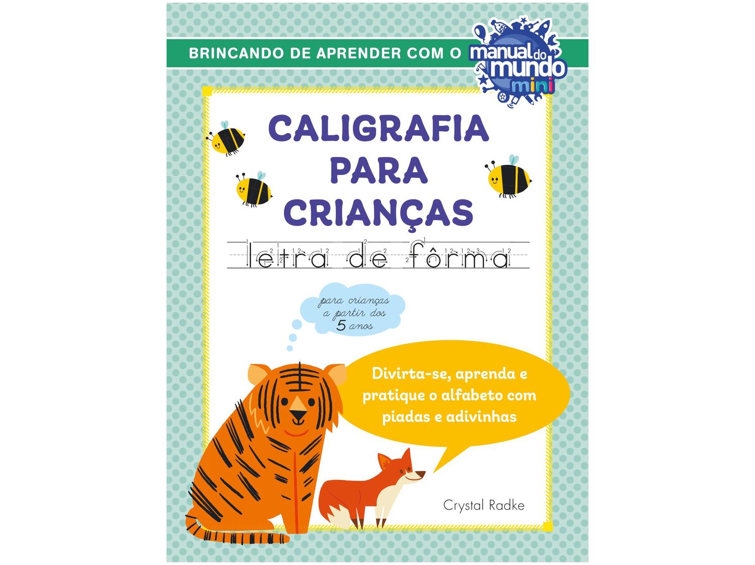 Livro Caligrafia para Crianças: Letra de Fôrma Crystal Radke