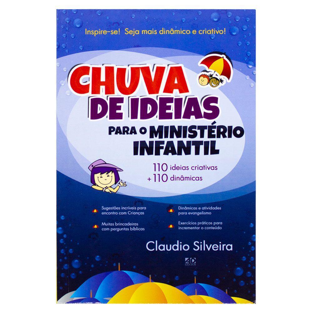 Livro: Chuvas de Ideias para o Ministério Infantil Claudio Silveira -  Outros Livros - Magazine Luiza