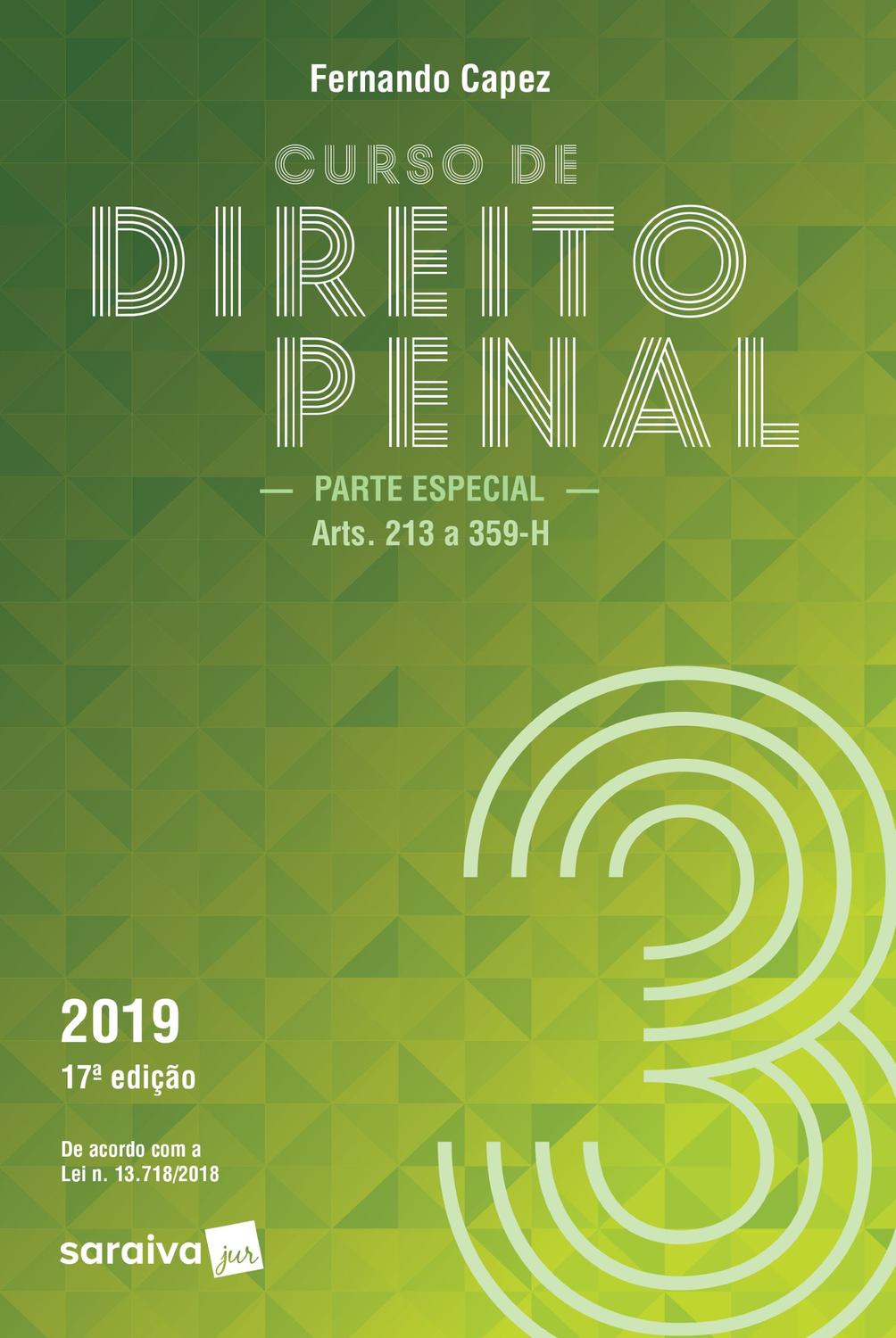 Livro - Curso de Direito Penal : Parte especial : Arts. 213 a 359-H - 17ª edição de 2019